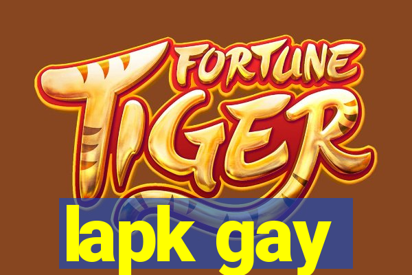 lapk gay